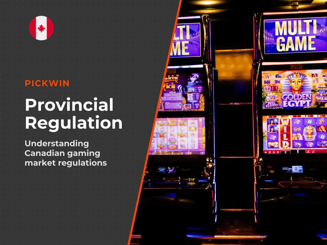 Regulation by province 2026 snapshot